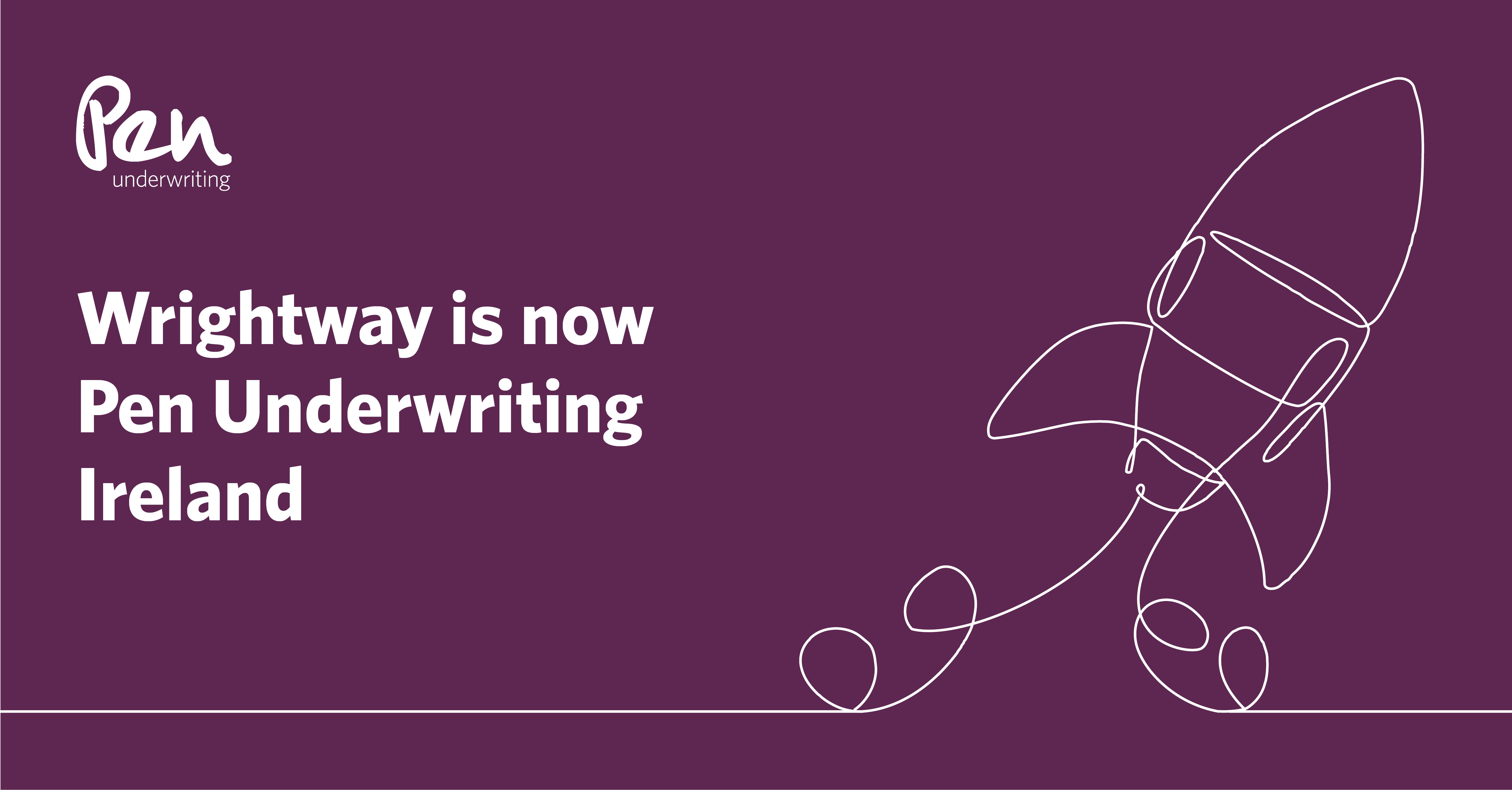 Wrightway is Now Pen Underwriting Ireland Banner with Rocket image